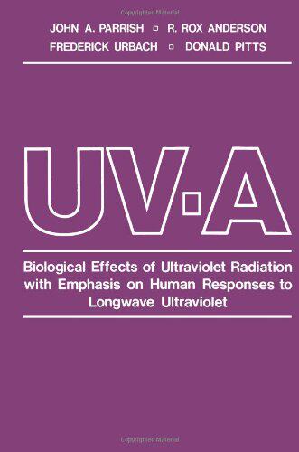 【预售】UV-A: Biological Effects of Ultraviolet Radiat...