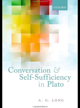 【预售】Conversation and Self-Sufficiency in Plato