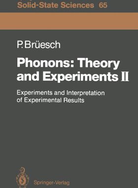 【预订】Phonons: Theory and Experiments II: ...