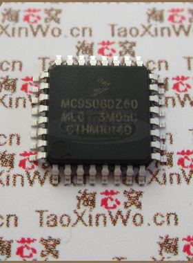 MC9S08DZ60MLC LQFP32 全新原装正品 假一罚十批量包邮【淘芯窝】