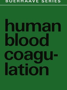 【预订】Human Blood Coagulation: Biochemistr...