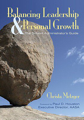 【预售】Balancing Leadership & Personal Growth: The Schoo...