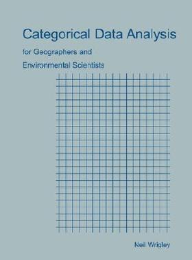 【预售】Categorical Data Analysis for Geographers and ...