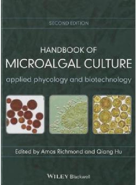 【预订】Handbook of Microalgal Culture - App...
