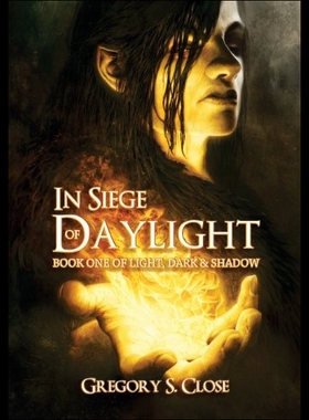 【预售】In Siege of Daylight: Book One in the Compendium