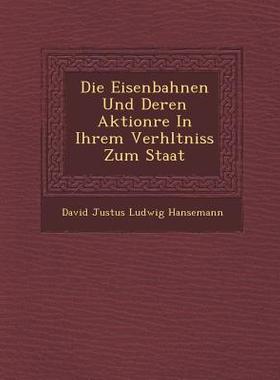 【预售】Die Eisenbahnen Und Deren Aktion Re in Ihrem Verh...