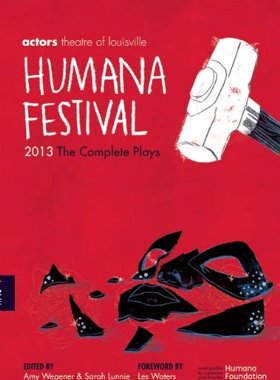 【预售】Humana Festival 2013: The Complete Plays