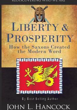 【预售】Liberty & Prosperity: How the Saxons...