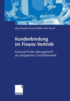 【预售】Kundenbindung Im Finanz-Vertrieb: Financial Pr...