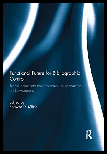 【预售】Functional Future for Bibliographic Control: Tran