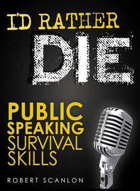 【预售】I'd Rather Die! Public Speaking Surv...