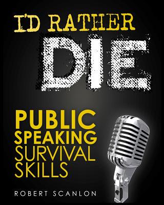 【预售】I'd Rather Die! Public Speaking Surv...