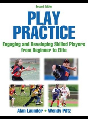 【预售】Play Practice-2nd Edition: Engaging and Developin