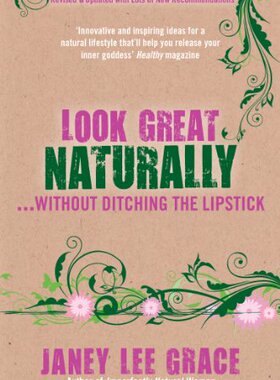 【预售】Look Great Naturally...Without Ditching the Lipstick
