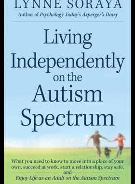 【预售】Living Independently on the Autism Spectrum: What