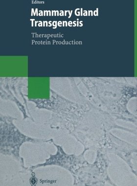 【预订】Mammary Gland Transgenesis: Therapeu...