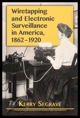 【预售】Wiretapping and Electronic Surveillance in Americ