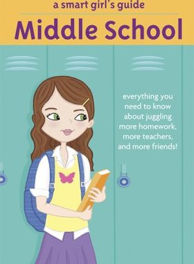 预订 【】A Smart Girl's Guide: Middle School: Everythin...