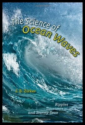 【预售】The Science of Ocean Waves: Ripples, Tsunamis, an