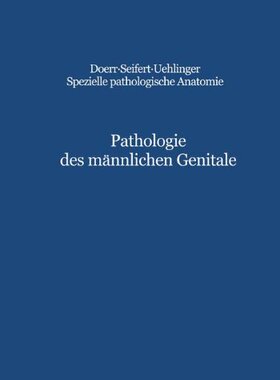 【预订】Pathologie Des Mannlichen Genitale: ...