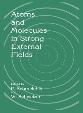 【预订】Atoms and Molecules in Strong Extern...