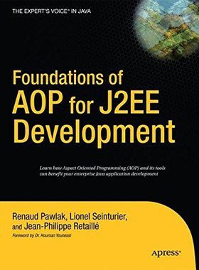 【预订】Foundations of AOP for J2EE Development