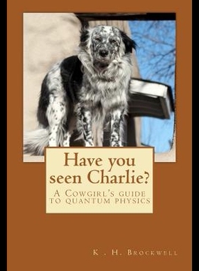 【预售】Have You Seen Charlie?: A Cowgirls Gui