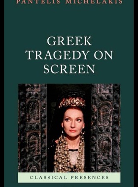 【预售】Greek Tragedy on Screen