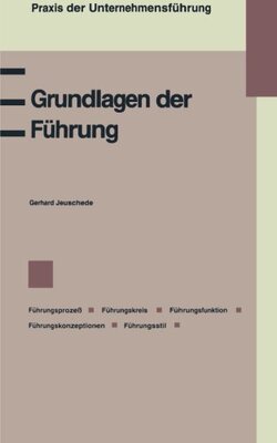 【预售】Grundlagen Der Fuhrung: Fuhrungsprozess, Fuhru...