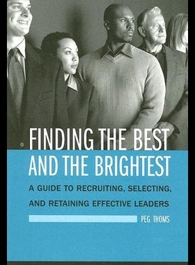 【预售】Finding the Best and the Brightest: A Guide to