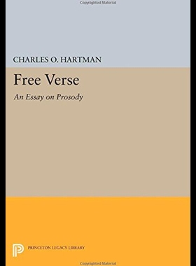 预订 【】Free Verse: An Essay on Prosody