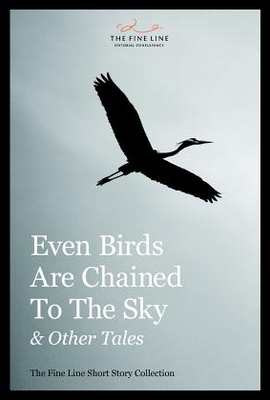 【预售】Even Birds Are Chained to the Sky & Other Tales