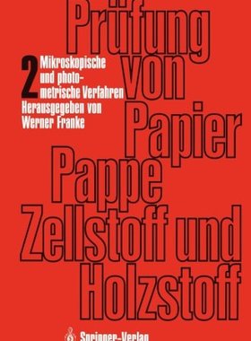 【预订】Prufung Von Papier, Pappe, Zellstoff...