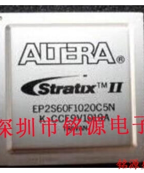 铭源盛 全新原装正品 EP2S60F1020I5N EP2S60F1020I5 BGA1020芯片