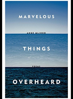【预售】Marvelous Things Overheard: Poems