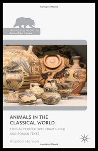 【预售】Animals in the Classical World: Ethical Perspecti