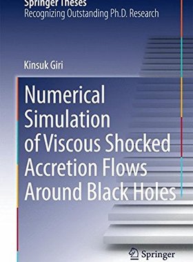 【预售】Numerical Simulation of Viscous Shocked Accret...