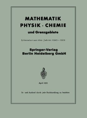 【预订】Mathematik, Physik . Chemie Und Gren...