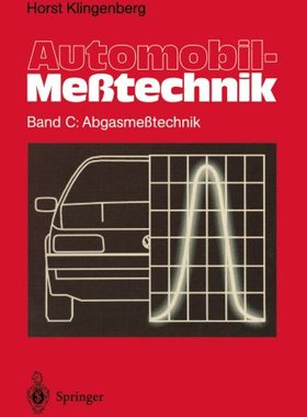 【预订】Automobil-Messtechnik: Band C: Abgas...