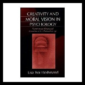 【预售】Creativity and Moral Vision in Psychology: Narrat