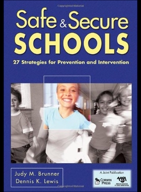 【预售】Safe & Secure Schools: 27 Strategies for Preventi