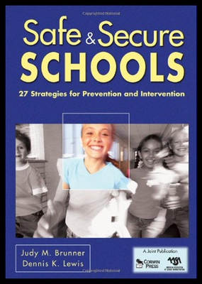【预售】Safe & Secure Schools: 27 Strategies for Preventi