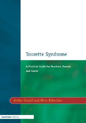 【预售】Tourette Syndrome: A Practical Guide for Teach...