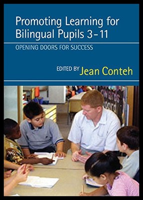【预售】Promoting Learning for Bilingual Pupils 3-11: Ope