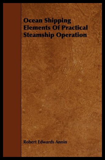 【预售】Ocean Shipping Elements of Practical Steamship Op