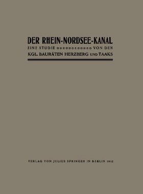 【预订】Der Rhein-Nordsee-Kanal: Eine Studie