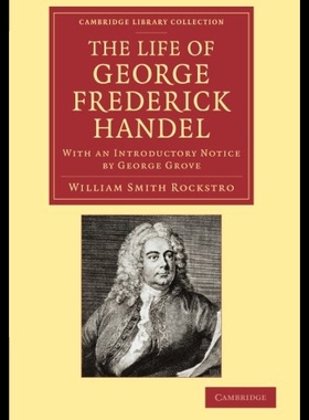 【预售】The Life of George Frederick Handel: With an Intr