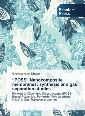 【预售】Poss Nanocomposite Membranes: Synthe...