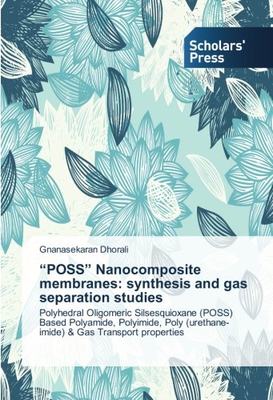 【预售】Poss Nanocomposite Membranes: Synthe...