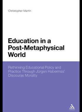 【预售】Education in a Post-Metaphysical World: Rethinkin